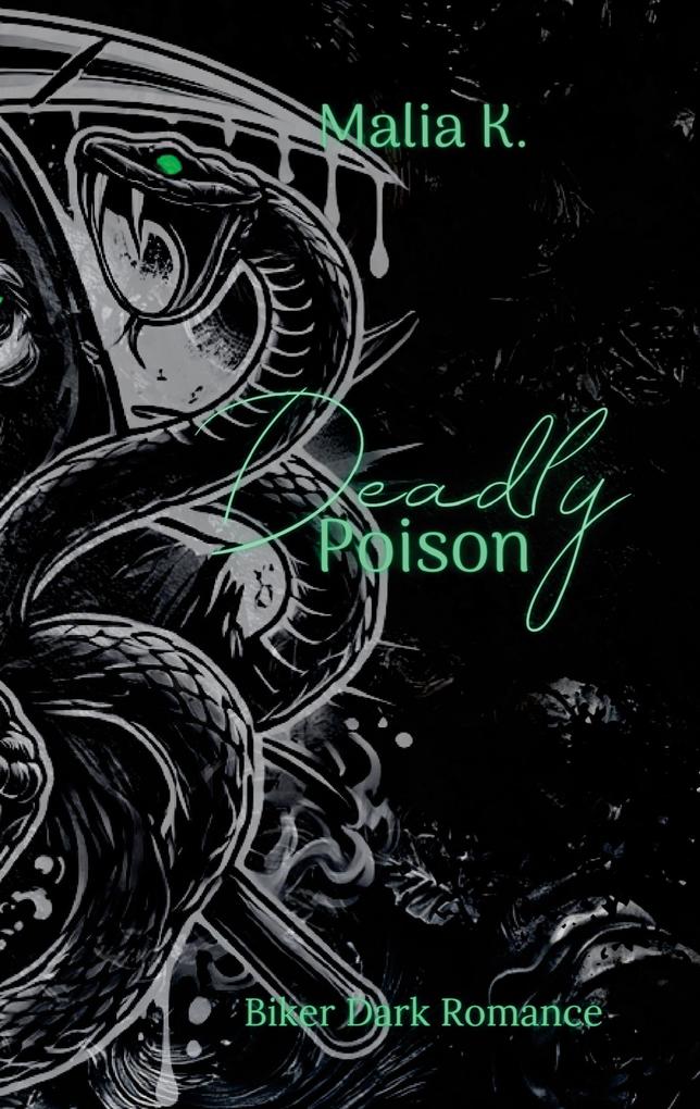 Deadly Poison