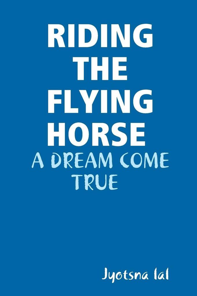RIDING THE FLYING HORSE