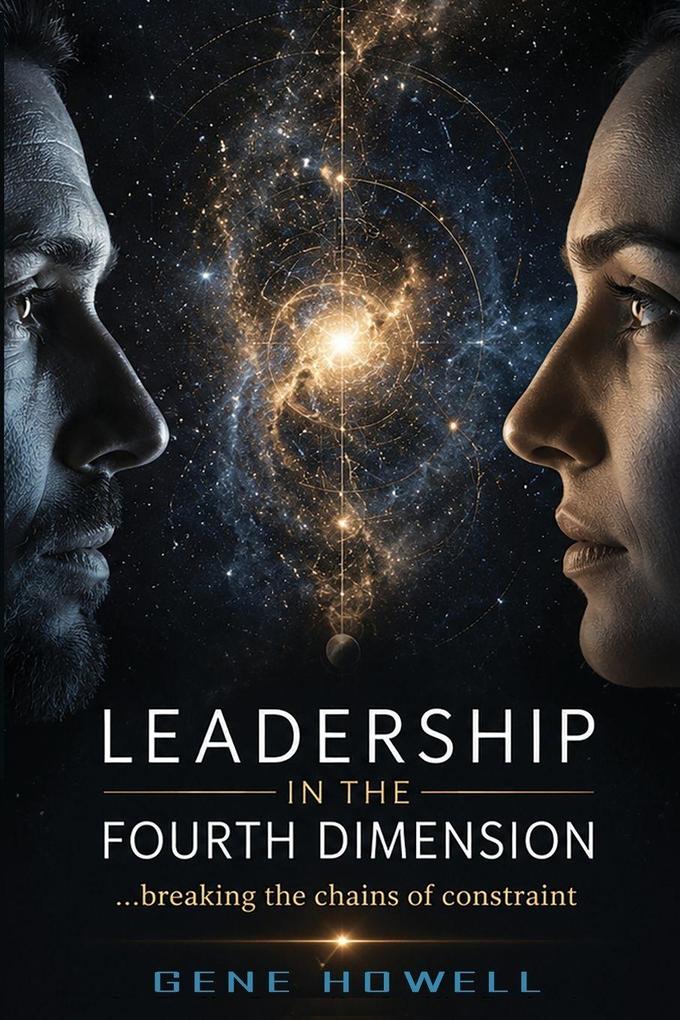 Leadership in the Fourth Dimension