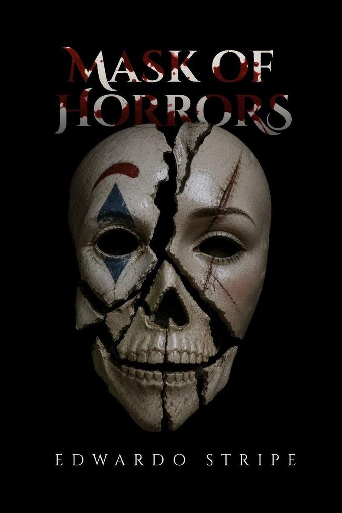 Mask Of Horrors