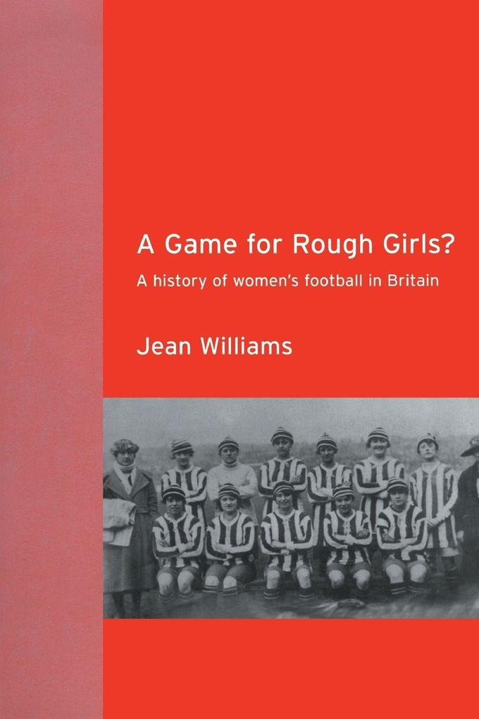 A Game for Rough Girls?