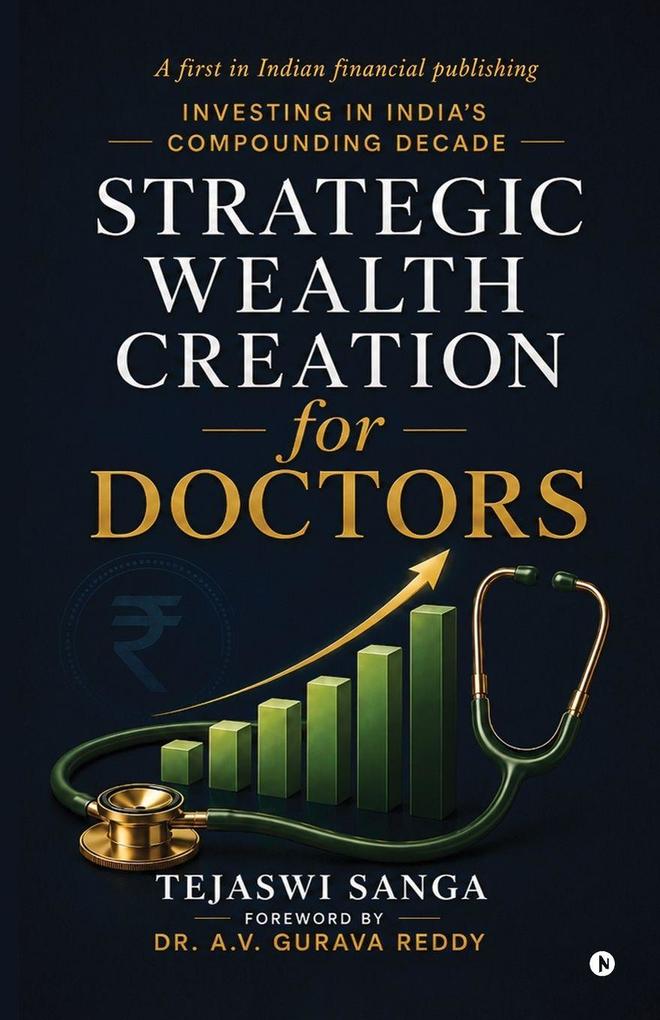 Strategic Wealth Creation for Doctors