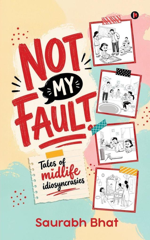 NOT MY FAULT