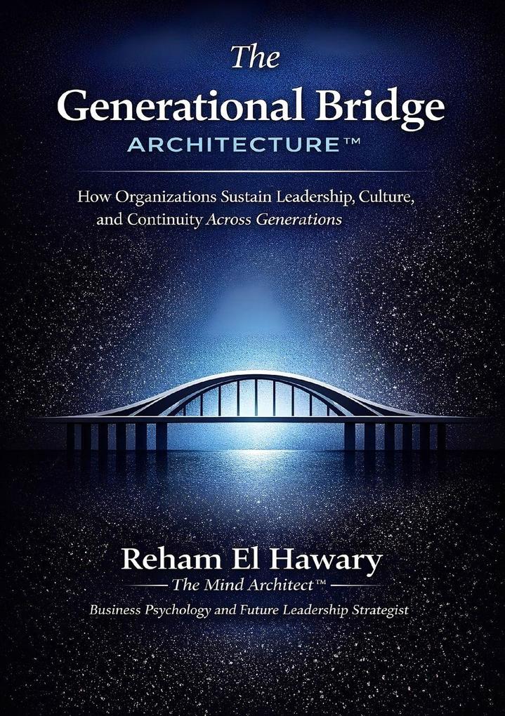 The Generational Bridge Architecture