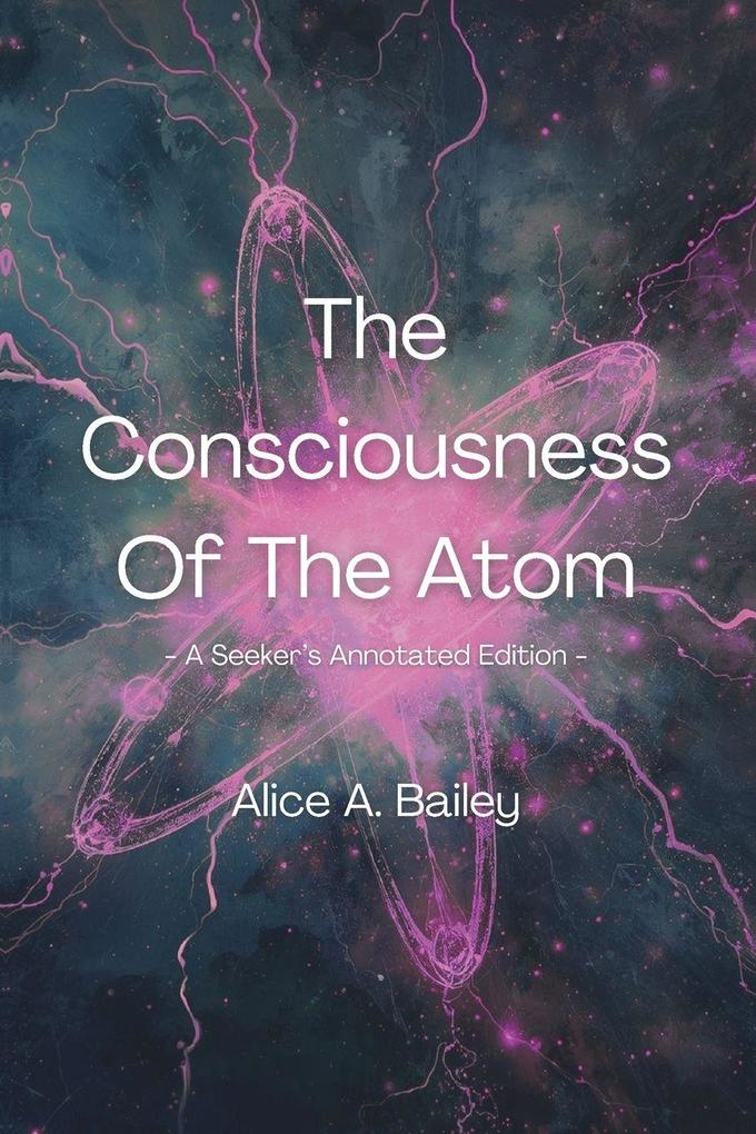 The Consciousness Of The Atom