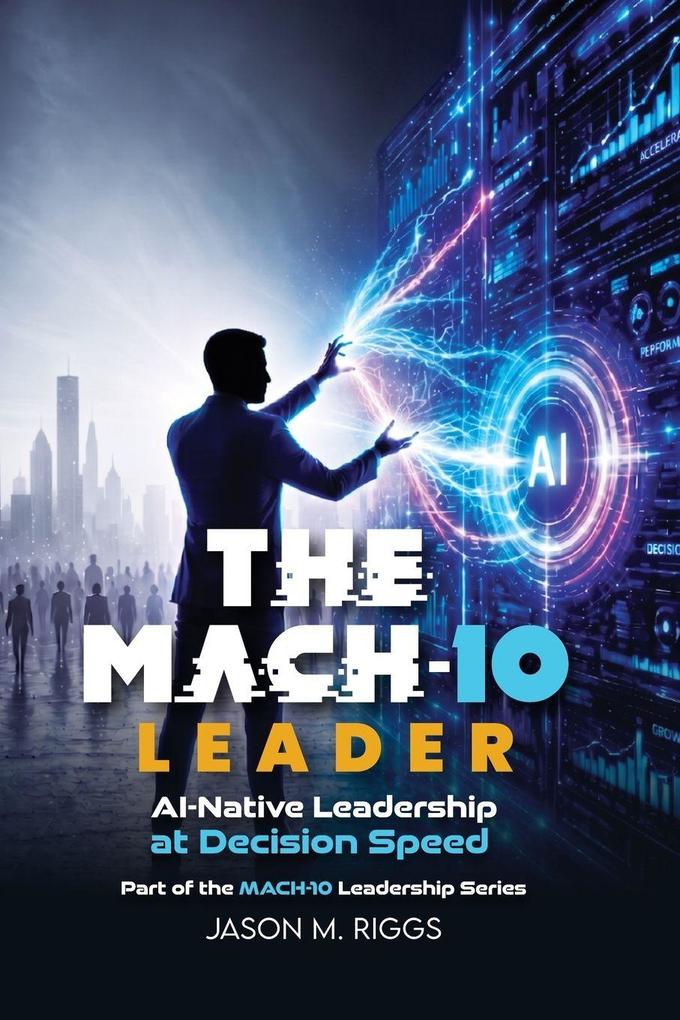 The MACH-10 Leader