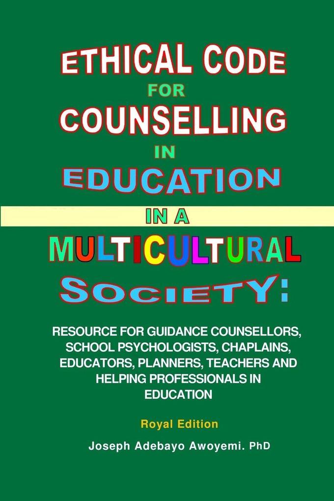 ETHICAL CODE FOR COUNSELLING IN EDUCATION IN A MULTICULTURAL SOCIETY