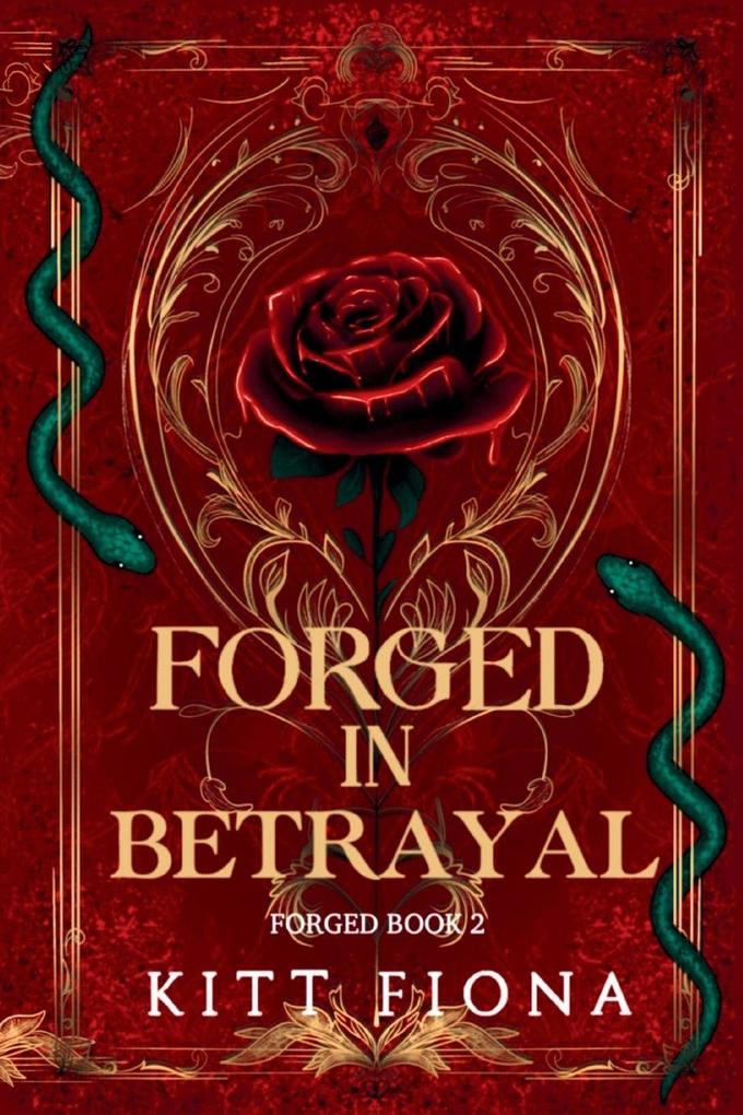 Forged in Betrayal