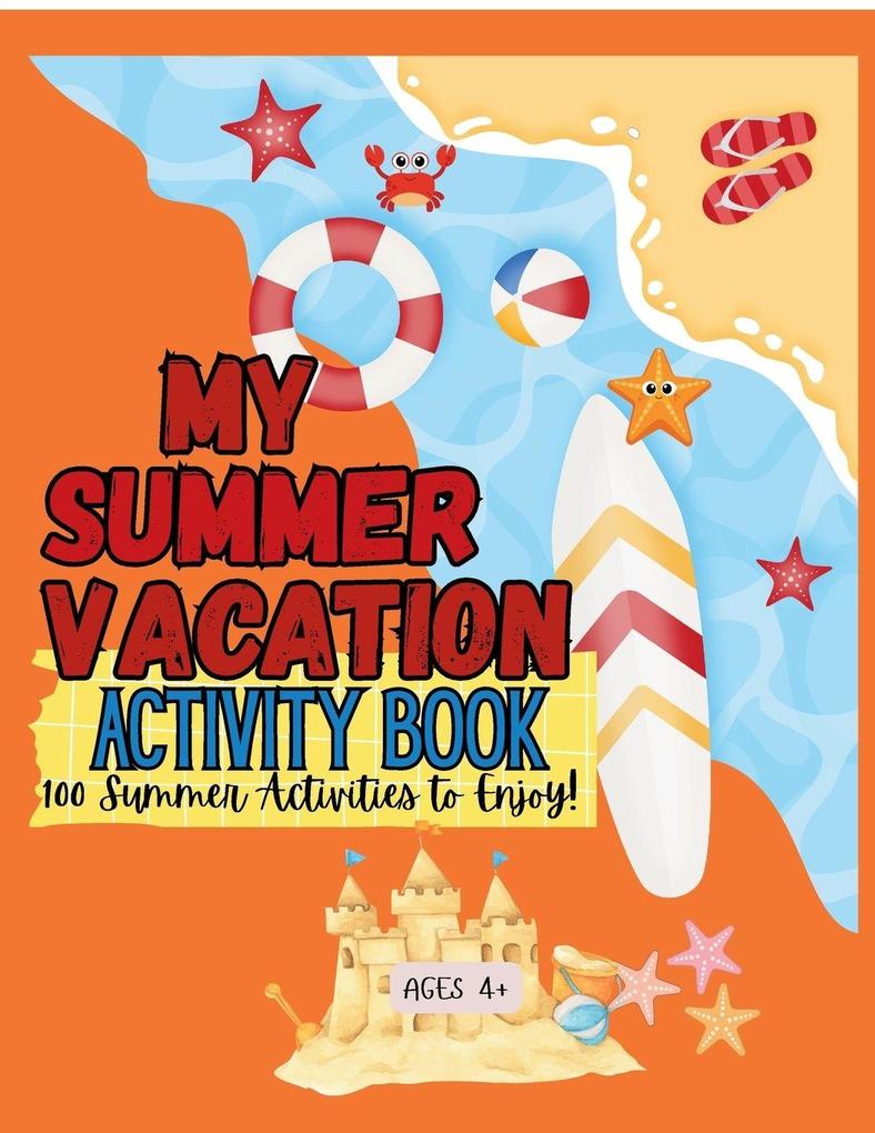 MY SUMMER VACATION ACTIVITY BOOK