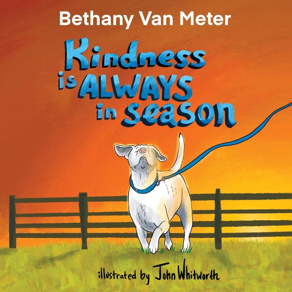 Kindness is Always in Season