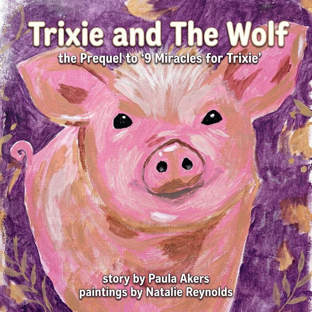 Trixie and The Wolf