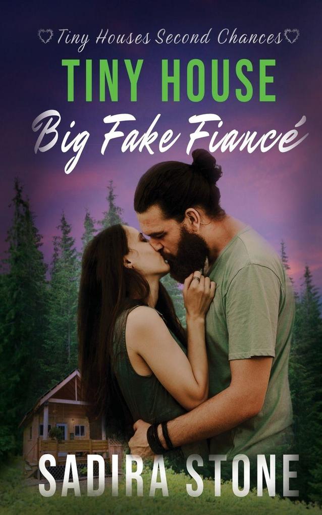 Tiny House Big Fake Fiancé