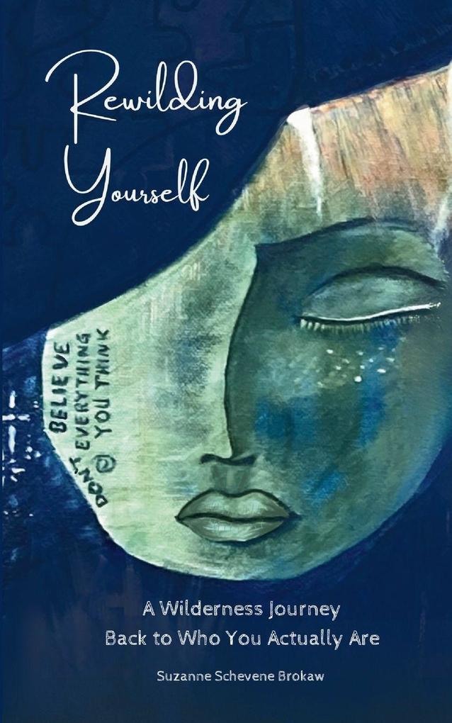 Rewilding Yourself