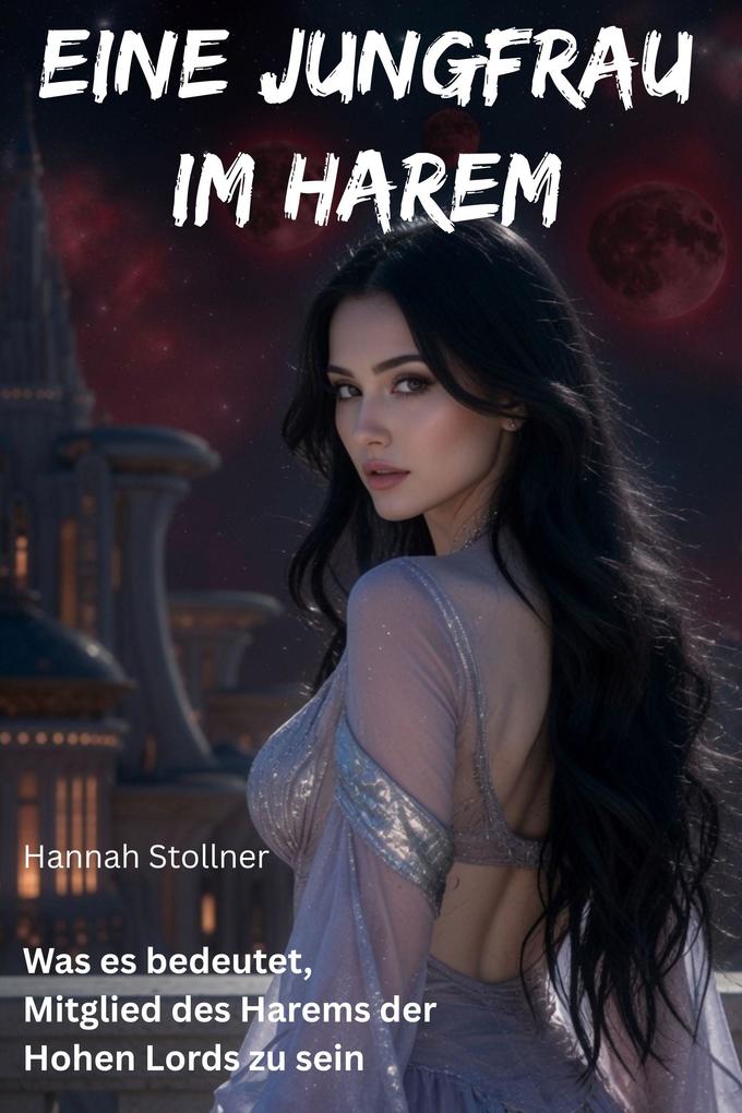 Eine Jungfrau im Harem
