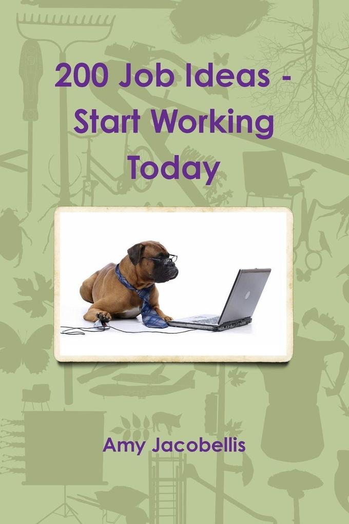 200 Job Ideas - Start Working Today