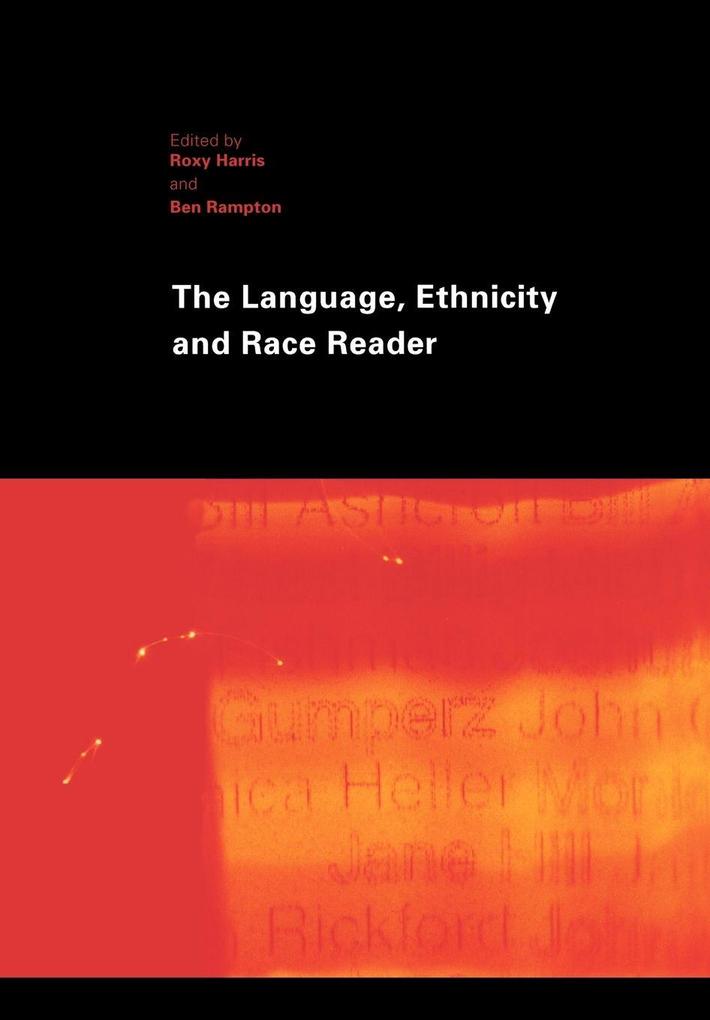 The Language Ethnicity and Race Reader