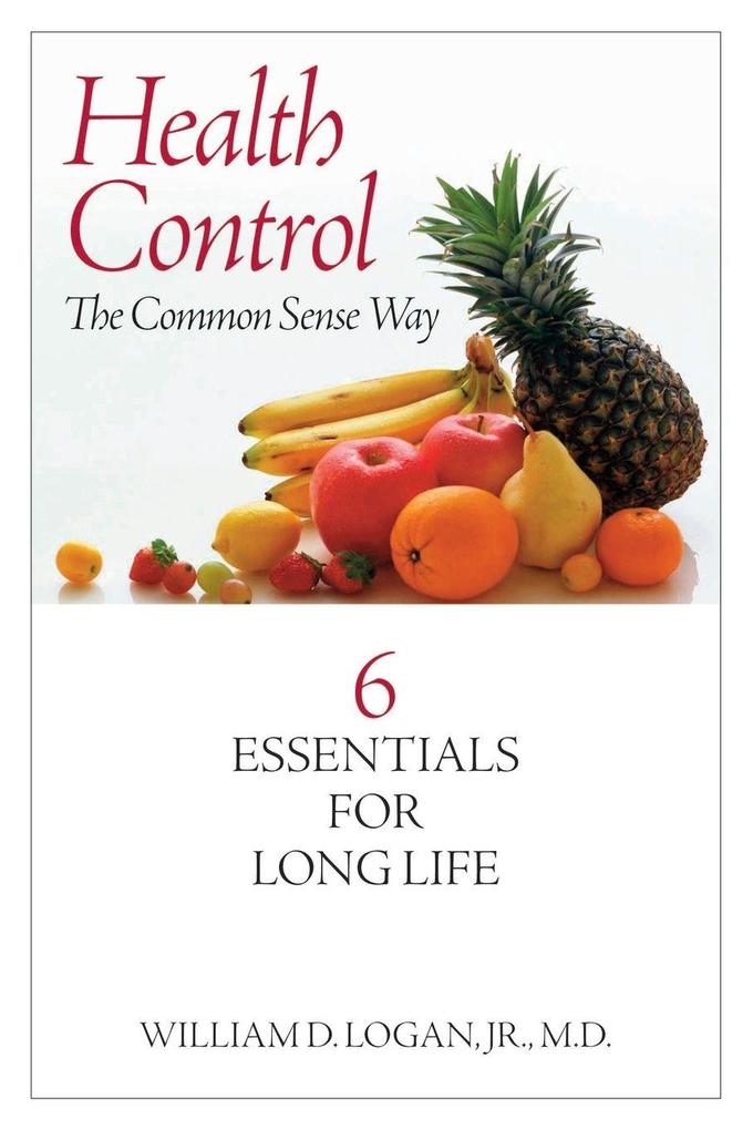 Health Control The Common Sense Way!