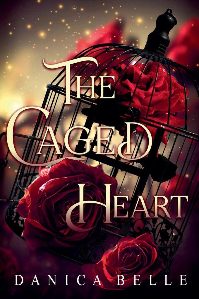 The Caged Heart
