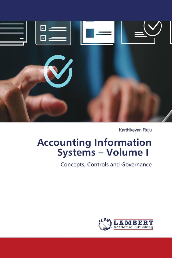 Accounting Information Systems - Volume I
