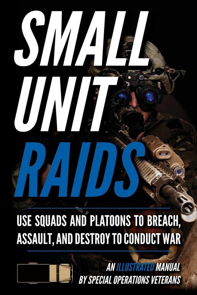 Advanced Small Unit Tactics