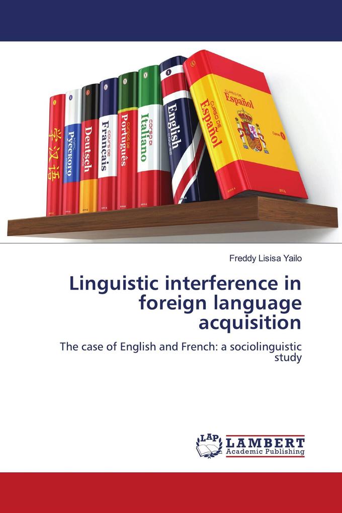 Linguistic interference in foreign language acquisition