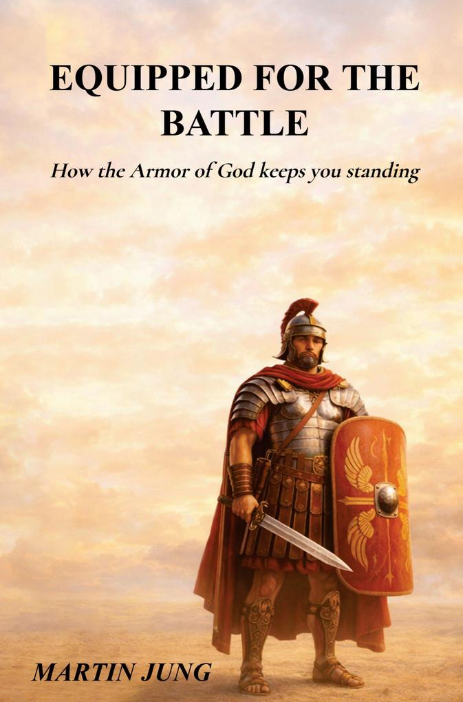 Equipped for the Battle