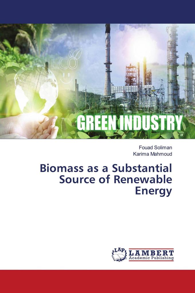 Biomass as a Substantial Source of Renewable Energy