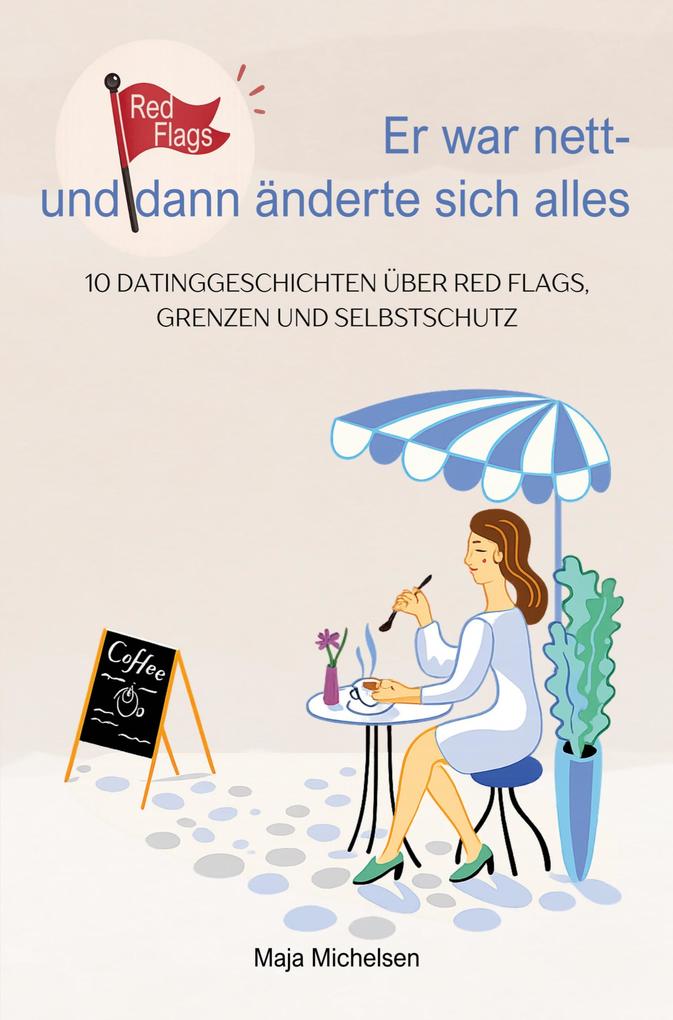 Er war nett - und dann änderte sich alles