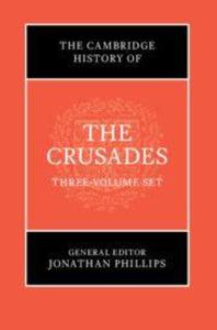 The Cambridge History of the Crusades 3 Volume Set