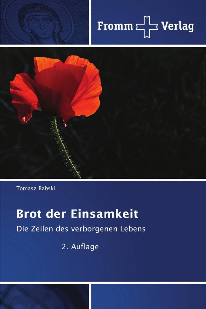 Brot der Einsamkeit
