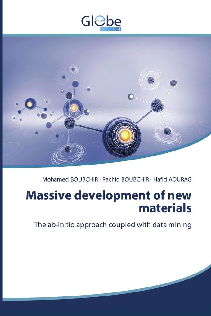 Massive development of new materials