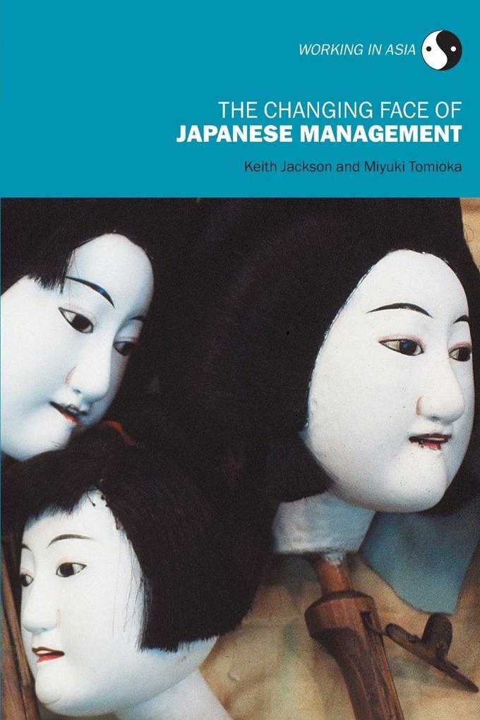 The Changing Face of Japanese Management