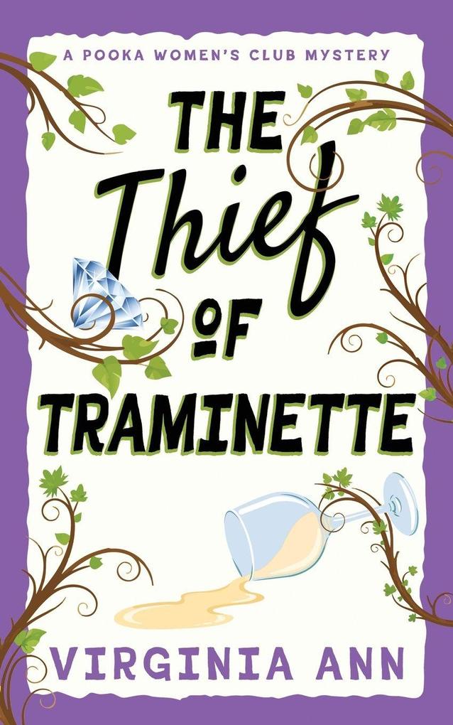 The Thief of Traminette