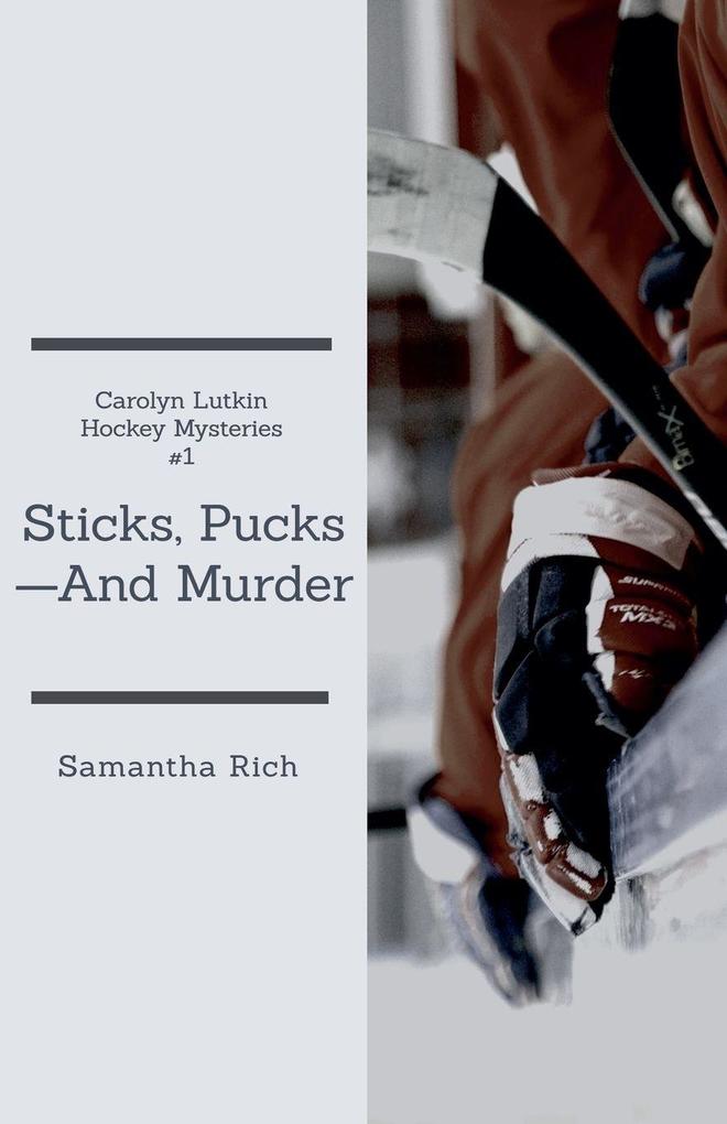 Sticks Pucks-And Murder