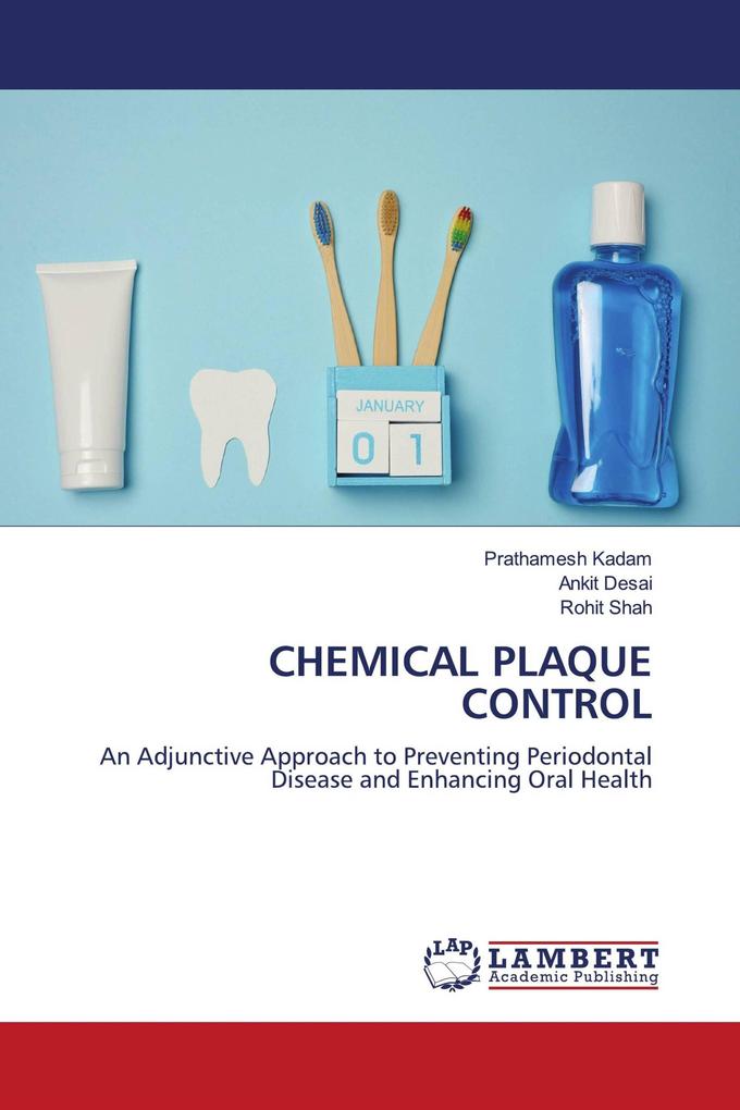 CHEMICAL PLAQUE CONTROL