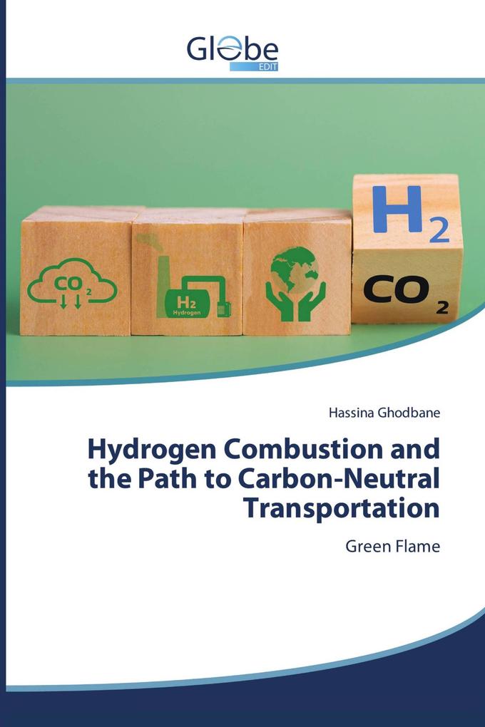 Hydrogen Combustion and the Path to Carbon-Neutral Transportation