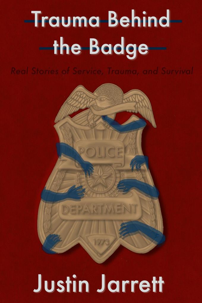 Trauma Behind the Badge