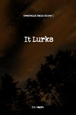 It Lurks