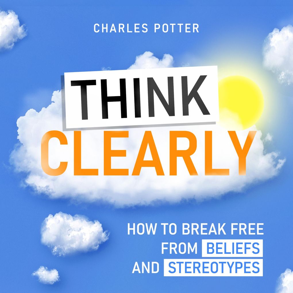 Think Clearly