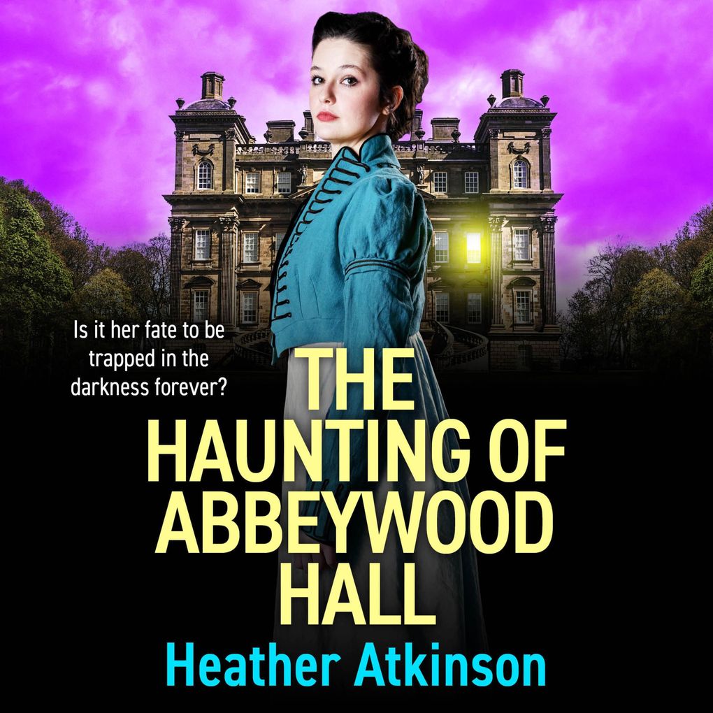 The Haunting of Abbeywood Hall