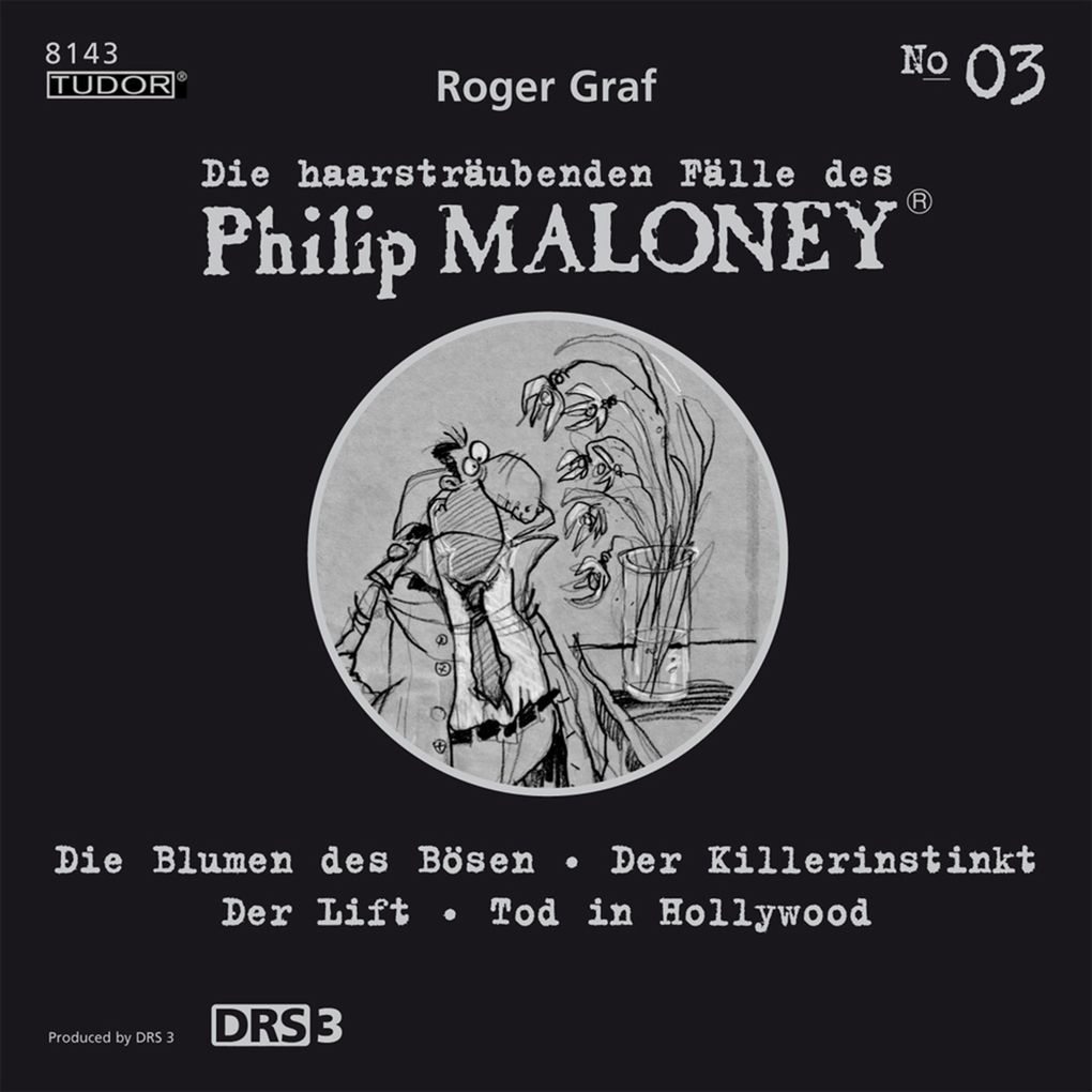 Die haarsträubenden Fälle des Philip Maloney No.3 (Die Blumen des Bösen Der Killerinstinkt Der Lift Tod in Hollywood)
