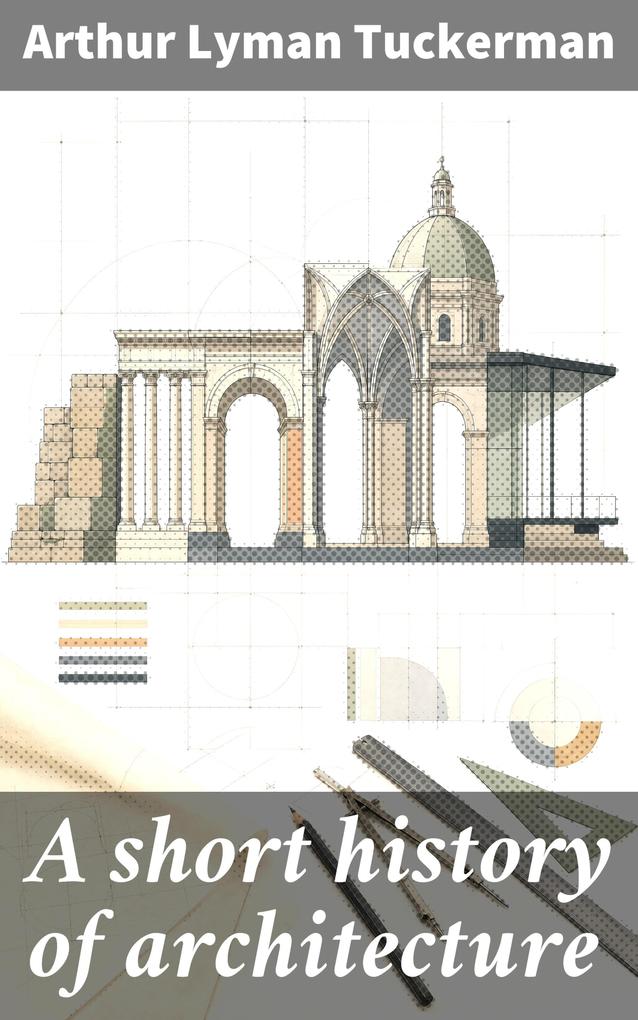 A short history of architecture