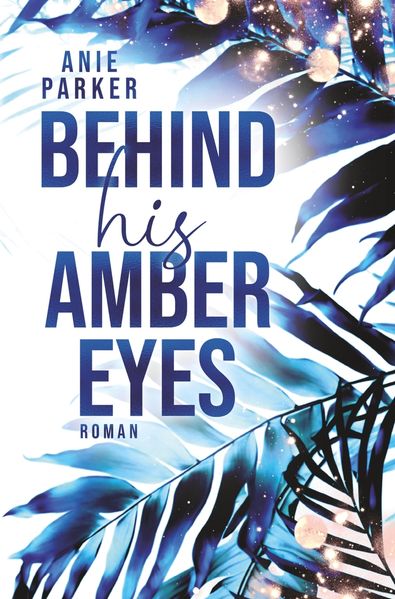 Behind His Amber Eyes