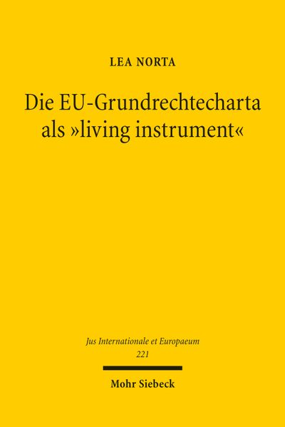 Die EU-Grundrechtecharta als 'living instrument'