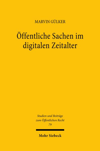 Öffentliche Sachen im digitalen Zeitalter
