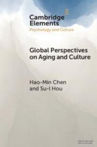 Global Perspectives on Aging and Culture