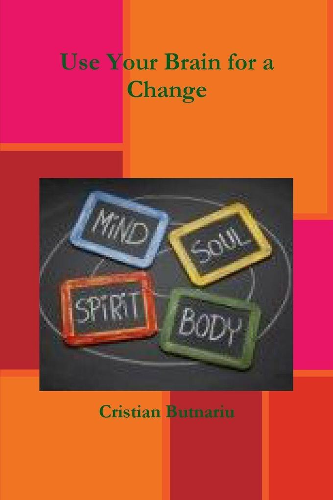 Use Your Brain for a Change