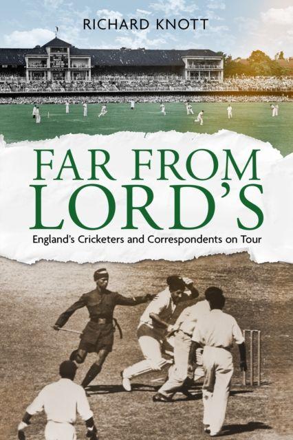 Far from Lord's