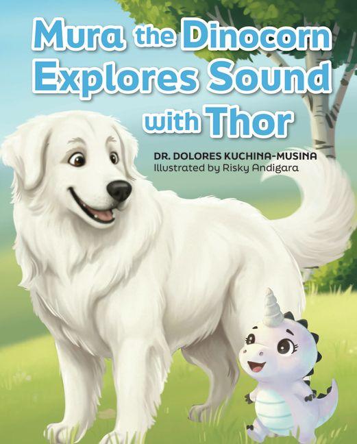 Mura the Dinocorn Explores Sound with Thor