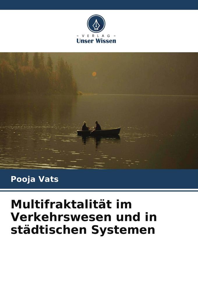 Multifraktalität im Verkehrswesen und in städtischen Systemen